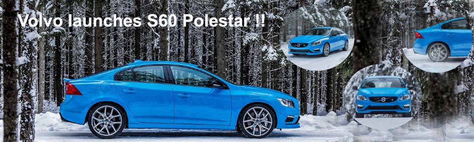 Volvo S60 Polestar BigGaddi.com